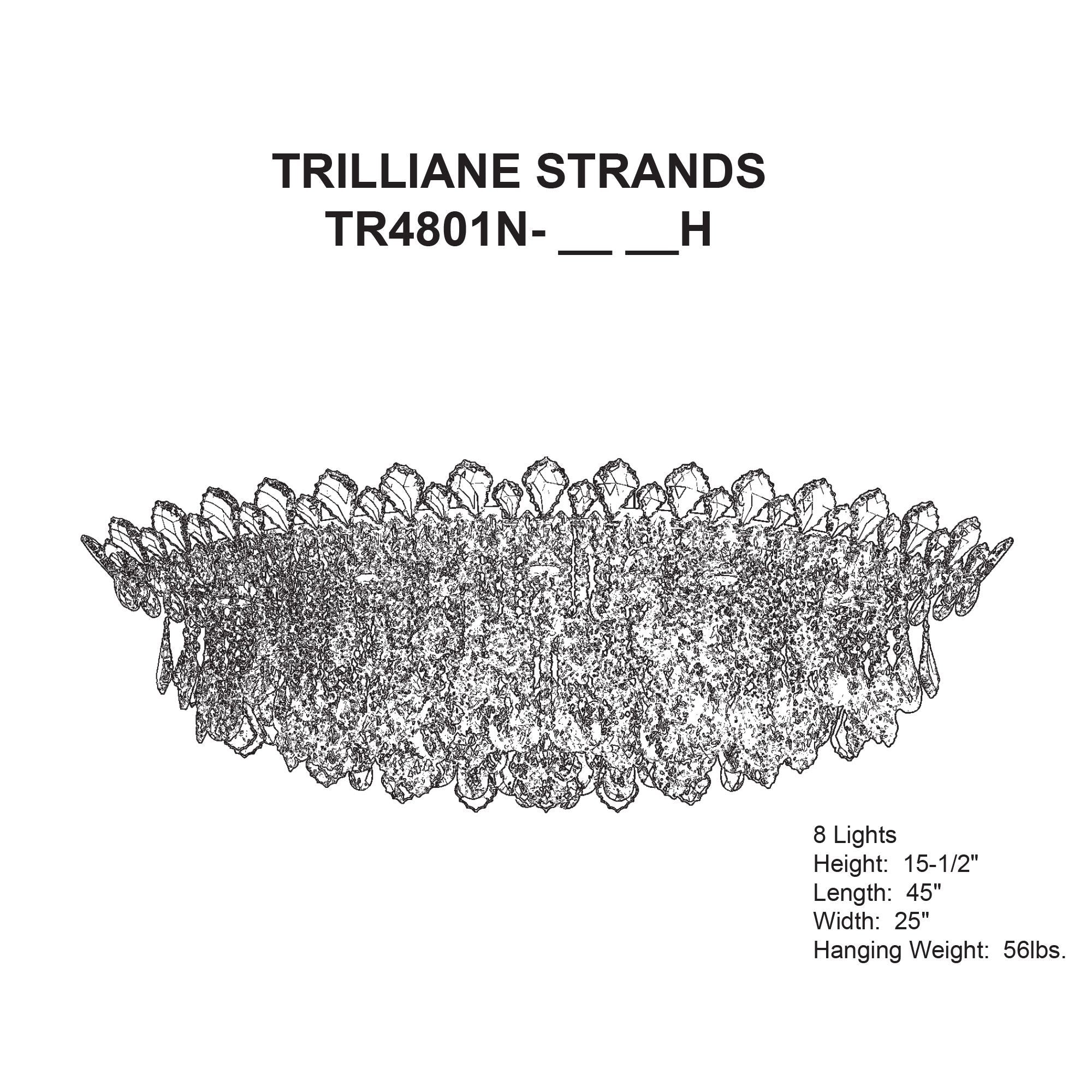 Trilliane Strands 15.5"H X 45"W 8-Light Crystal Chandelier